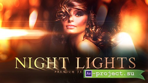 Videohive: Night Lights 18617305 - Project for After Effects