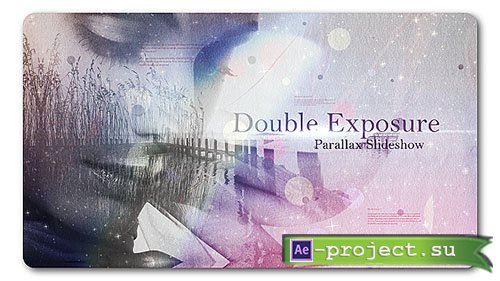 Videohive: Double Exposure | Parallax Slideshow - Project for After Effects 
