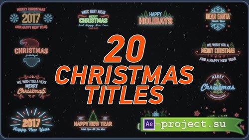 Videohive: 20 Christmas Titles - Project for After Effects 