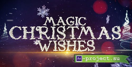 Videohive: Magic Christmas Wishes - Project for After Effects
