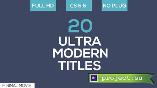 Videohive: 20 Ultra Modern Titles - Project for After Effects 