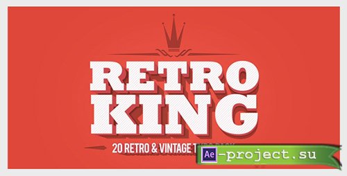 Videohive: Retro King - Project for After Effects 