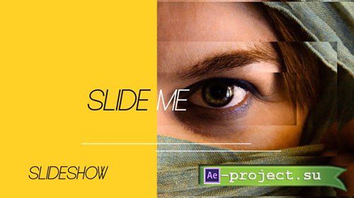 Videohive: Slide Me | Dynamic Slideshow - Project for After Effects 