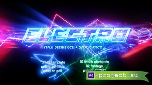Videohive: Electro - Electric Title Sequence + 16 Lighting Elements - Project for After Effects 