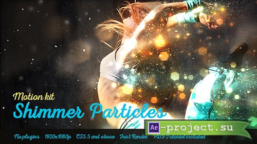 Videohive: Shimmer Particles Motion Kit - Project for After Effects 