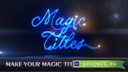 Videohive: Magic Titles 19445192 - Project for After Effects