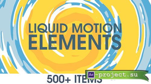 Videohive: Liquid Motion Elements 15789530 - Project for After Effects