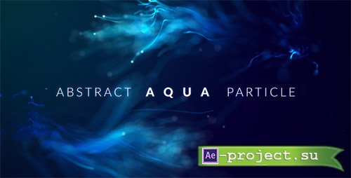 Videohive: Abstract Aqua Particle - Project for After Effects 