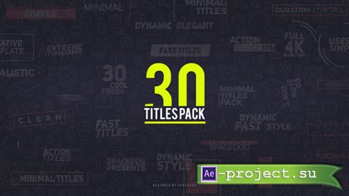 Videohive: 30 Titles Pack - Project for After Effects 