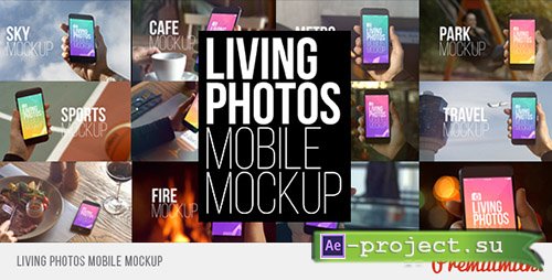 Videohive: Living Photos Mobile Mockup - Project for After Effects 