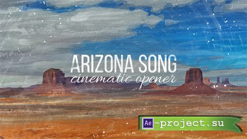 Videohive: Arizona Song Cinematic Opener - Project for After Effects 