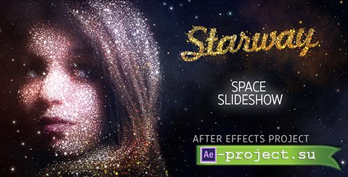 Videohive: StarWay Space Slideshow - Project for After Effects