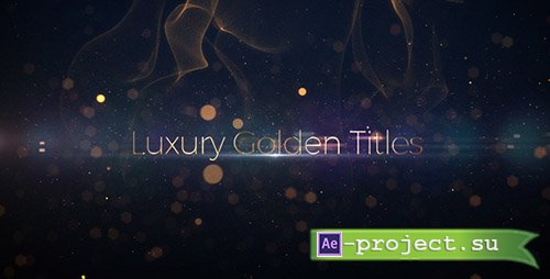 Videohive: Luxury Golden Titles - Project for After Effects 