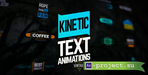 Videohive: Kinetic Text Animations - Project for After Effects 