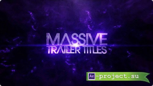 Massive Trailer Titles - After Effects Template