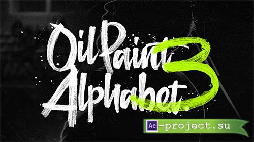 Videohive: Oil Paint Alphabet 3 - Project for After Effects 