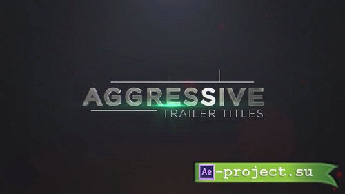 Aggressive Trailer Titles v1 - After Effects Template