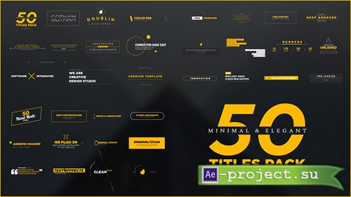 Videohive: 50 Minimal & Elegant Titles Pack - Project for After Effects 