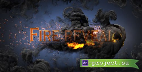 Videohive: Fire Reveal 20241360 - Project for After Effects 