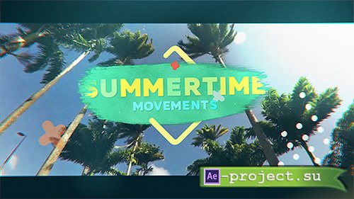 Videohive: Summertime Movements - Bright Opener - Project for After Effects 