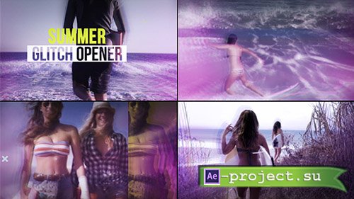 Videohive: Summer Glitch Opener - Project for After Effects 