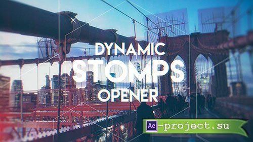 Videohive: Dynamic Stomps Opener 20222893 - Project for After Effects 