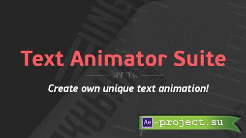 Videohive: Text Animator Suite - After Effects Script 