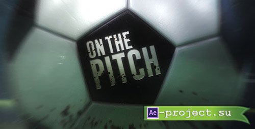 Videohive: On The Pitch - Project for After Effects 