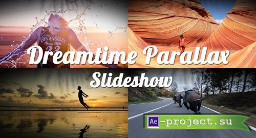 Dreamtime Parallax Slideshow - After Effects Templates