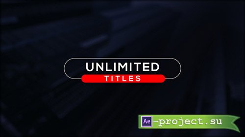 Videohive: Unlimited Minimal Titles - Project for After Effects 