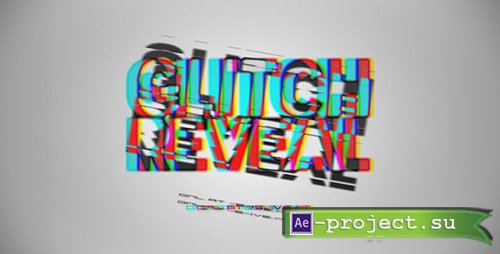 Videohive: Glitch Reveal 3536292 - Project for After Effects 