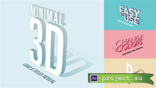 Videohive: Minimal 3D - Logo & Titles Reveal - Project for After Effects 