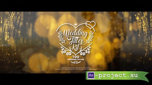 Videohive: Wedding Titles Kit - 100 Titles - Project for After Effects