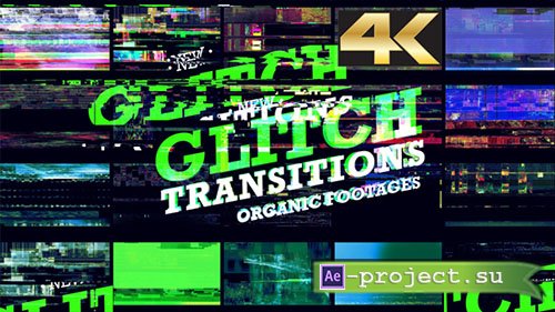 Videohive: Glitch Transition 4K - Motion Graphics 