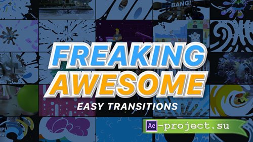 Videohive: Freaking Awesome Transitions - Project for After Effects 