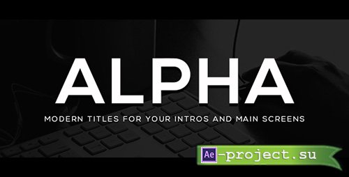 Videohive: Alpha Titles - Project for After Effects