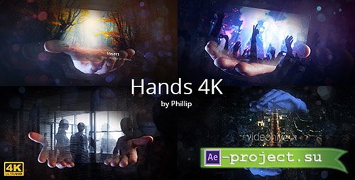 Videohive: Hands 4k - Project for After Effects