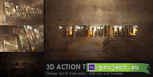 Videohive: 3D Action Title Opener - Project for After Effects 
