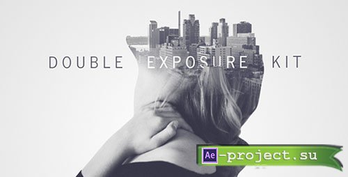Videohive: Double Exposure Kit - v3.1 - Project for After Effects 