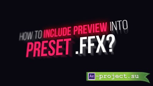 Videohive: Preview Designer FFX - After Effects Scripts 