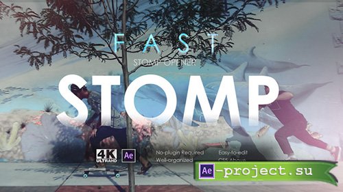 Videohive: Fast Stomp Opener 21567069 - Project for After Effects 