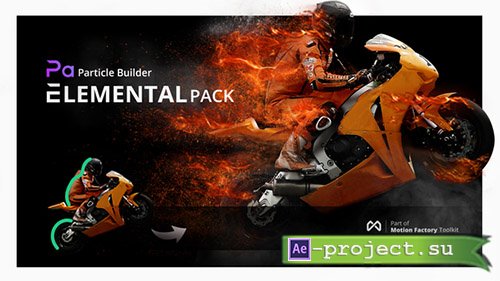 Videohive: Particle Builder | Elemental Pack: Fire Sand Smoke Sparkle Particular Presets (Updated 11 April 18) - Preset for After Effects
