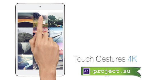 Videohive: Touch Gestures 4K - Project for After Effects 