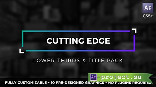 Videohive: Cutting Edge Titles and Lower Thirds - Project for After Effects 