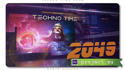 Videohive: Techno Time 2049 Media Opener - Project for After Effects 