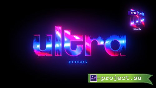 Videohive: Ultra Preset - Presets for After Effects 