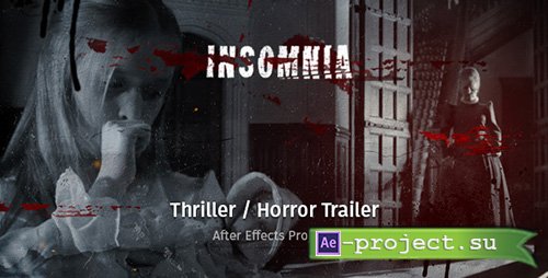 Videohive: Insomnia - Thriller / Horror Trailer - Project for After Effects 