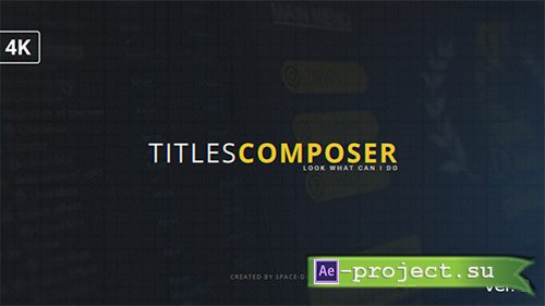 Videohive: Titles Composer - Project for After Effects 