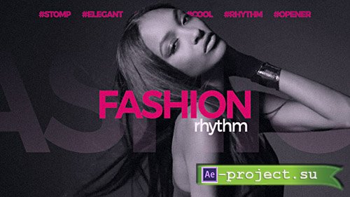Videohive: Fashion Rhythm Opener - Project for After Effects 