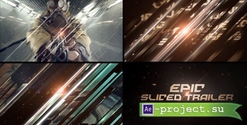 Videohive: Epic Sliced Trailer - Project for After Effects